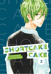 Okładka książki Shortcake Cake #2 Suu Morishita