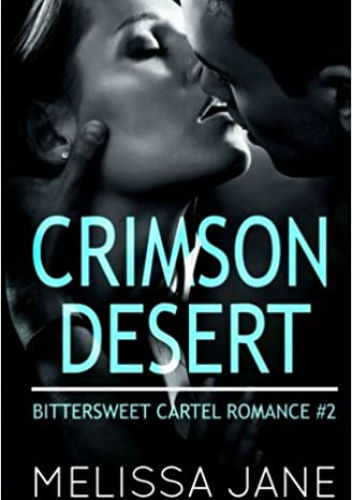 Okładki książek z cyklu A Bittersweet Cartel Romance