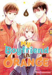 Okładka książki My Boyfriend in Orange, Vol. 9 Non Tamashima