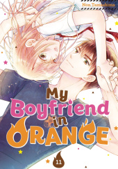 Okładka książki My Boyfriend in Orange, Vol. 11 Non Tamashima