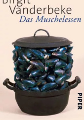 Okładka książki Das Muschelessen Birgit Vanderbeke