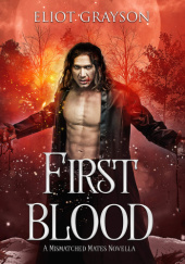 Okładka książki First Blood Eliot Grayson