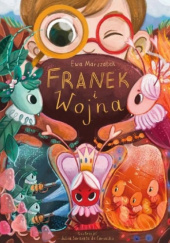 Franek i Wojna Ewa Marszałek