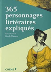 Okładka książki 365 personnages littéraires expliqués Yann Caudal, Nicole Masson