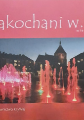 Okładka książki Zakochani w...- antologia Anna Wrocławska, praca zbiorowa