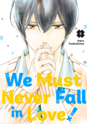 Okładka książki We Must Never Fall in Love!, Vol. 5 Haru Tsukishima