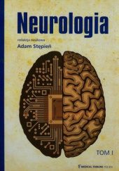 Okładka książki Neurologia. Tom 1 Adam Stępień