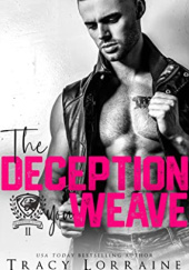 Okładka książki The Deception You Weave Tracy Lorraine