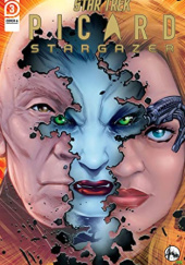Okładka książki Star Trek: Picard: Stargazer #3 Kirsten Beyer, Mike Johnson