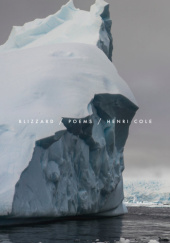 Okładka książki Blizzard. Poems Henri Cole