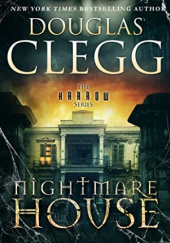 Okładka książki Nightmare House Douglas Clegg