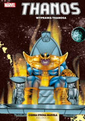 Okładka książki Thanos. Wyprawa Thanosa Ron Lim, Jim Starlin