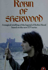 Okładka książki Robin Of Sherwood Richard Carpenter