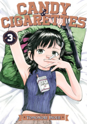 Okładka książki CANDY AND CIGARETTES #3 Tomonori Inoue
