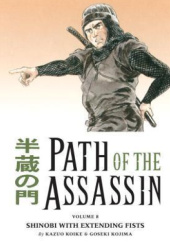 Path of the Assassin #8: Shinobi With Extending Fists