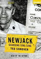Okładka książki Newjack :Guarding Sing Sing Ted Conover