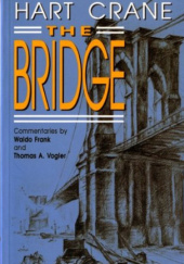 Okładka książki The Bridge Hart Crane