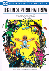 Okładka książki Legion Superbohaterów: Nadciągająca Ciemność Pat Broderick, Keith Giffen, Paul Levitz