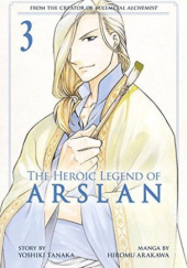 Okładka książki The Heroic Legend of Arslan, Vol. 3 Hiromu Arakawa, Yoshiki Tanaka