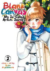 Okładka książki Blank Canvas: My So-Called Artist’s Journey, Vol. 2 Akiko Higashimura