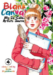 Okładka książki Blank Canvas: My So-Called Artist’s Journey, Vol. 4 Akiko Higashimura