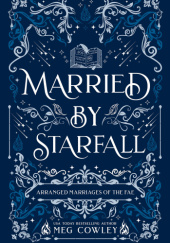 Okładka książki Married by Starfall Meg Cowley