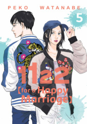 Okładka książki 1122: For a Happy Marriage #5 Peko Watanabe
