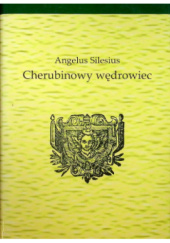 Okładka książki Cherubinowy wędrowiec Anioł (Angelus) Ślązak (Silesius)
