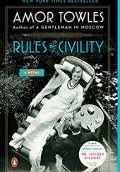 Okładka książki Rules of Civility: A Novel Amor Towles