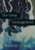 Okładka książki The Great Derangement. Climate Science and the Unthinkable Amitav Ghosh