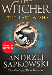 Okładka książki The Witcher The Last Wish Andrzej Sapkowski
