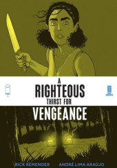 A Righteous Thirst for Vengeance #3