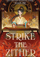 Okładka książki Strike the Zither Joan He