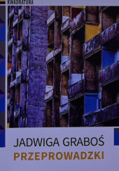 Okładka książki Przeprowadzki Jadwiga Graboś