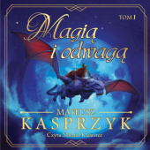 Okładka książki Magią i odwagą Mateusz Kasprzyk