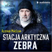 Okładka książki Stacja arktyczna „Zebra” Alistair MacLean