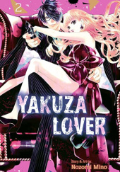 Okładka książki Yakuza Lover #2 Nozomi Mino