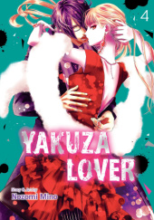 Okładka książki Yakuza Lover #4 Nozomi Mino