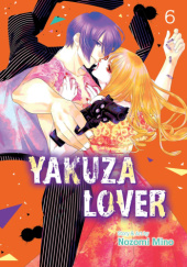 Okładka książki Yakuza Lover #6 Nozomi Mino