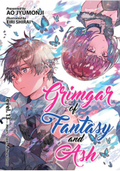 Okładka książki Grimgar of Fantasy and Ash (Light Novel) Vol. 13 Ao Jyumonji