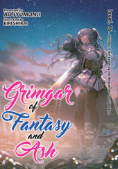 Okładka książki Grimgar of Fantasy and Ash (Light Novel) Vol. 16 Ao Jyumonji