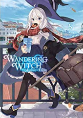 Okładka książki Wandering Witch: The Journey of Elaina, Vol. 5 (light novel) Jougi Shiraishi