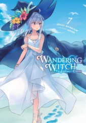 Okładka książki Wandering Witch: The Journey of Elaina, Vol. 7 (light novel) Jougi Shiraishi