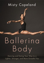 Okładka książki Ballerina Body Misty Copeland