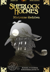 Okładka książki Sherlock Holmes: Mistyczne śledztwa Boutanox, Jarvin