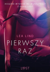 Okładka książki Pierwszy raz Lea Lind