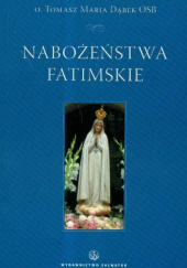 Okładka książki Nabożeństwa fatimskie Tomasz Maria Dąbek OSB