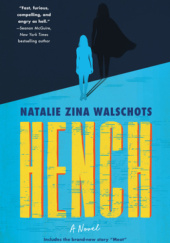 Okładka książki Hench Natalie Zina Walschots