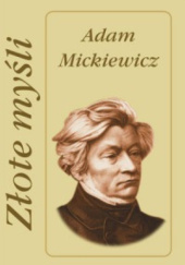 Okładka książki Złote myśli Adam Mickiewicz