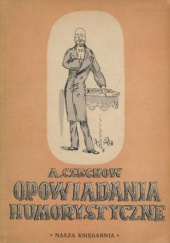 Okładka książki Opowiadania humorystyczne Anton Czechow
